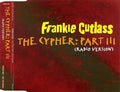 Frankie Cutlass : The Cypher Part 3 (CD, Single, Promo)