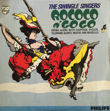The Swingle Singers* : Rococo Á Go Go (LP, Album, Mono)