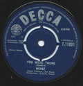 Heinz : You Were There (7", Single)