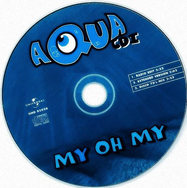 Aqua : My Oh My (CD, Single, CD1)