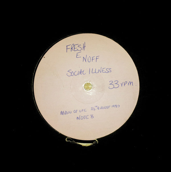 Social Illness : Fresh Enuff (12", W/Lbl)