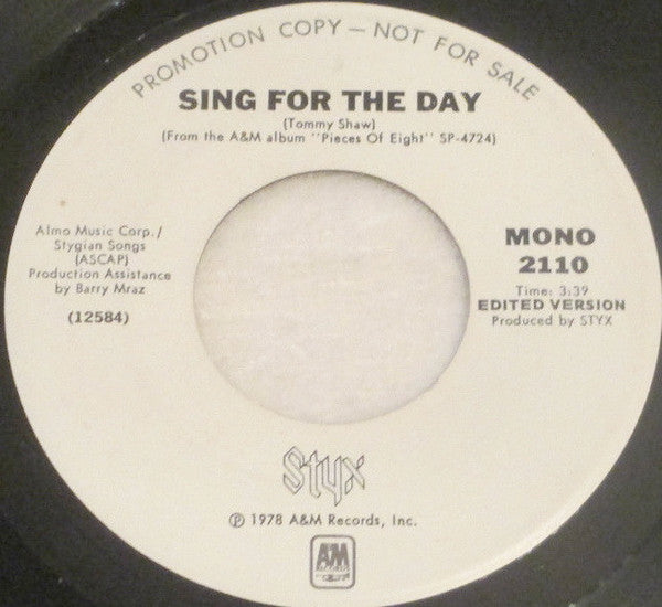 Styx : Sing For The Day (7", Single, Mono, Promo)