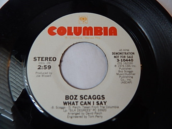 Boz Scaggs : What Can I Say (7", Single, Mono, Promo)