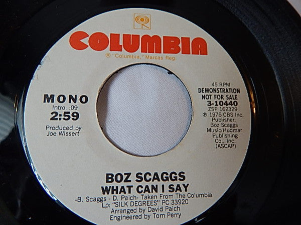 Boz Scaggs : What Can I Say (7", Single, Mono, Promo)