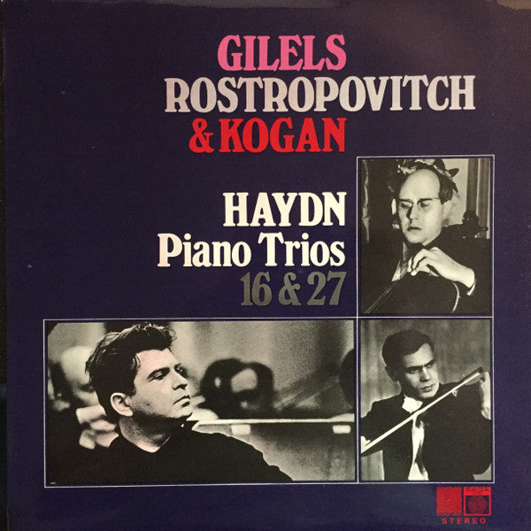 Emil Gilels, Mstislav Rostropovich &  Leonid Kogan, Joseph Haydn : Piano Trios 16 & 27 (LP, Album)