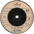 Rod Stewart : It's All Over Now (7", Single)