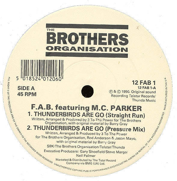 F.A.B. Featuring MC Parker : Thunderbirds Are Go! (12")