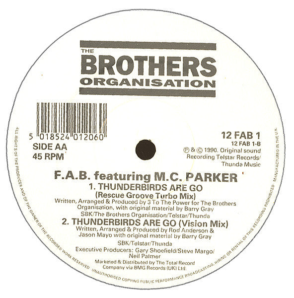 F.A.B. Featuring MC Parker : Thunderbirds Are Go! (12")