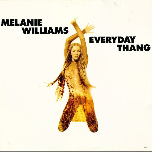 Melanie Williams : Everyday Thang (12")