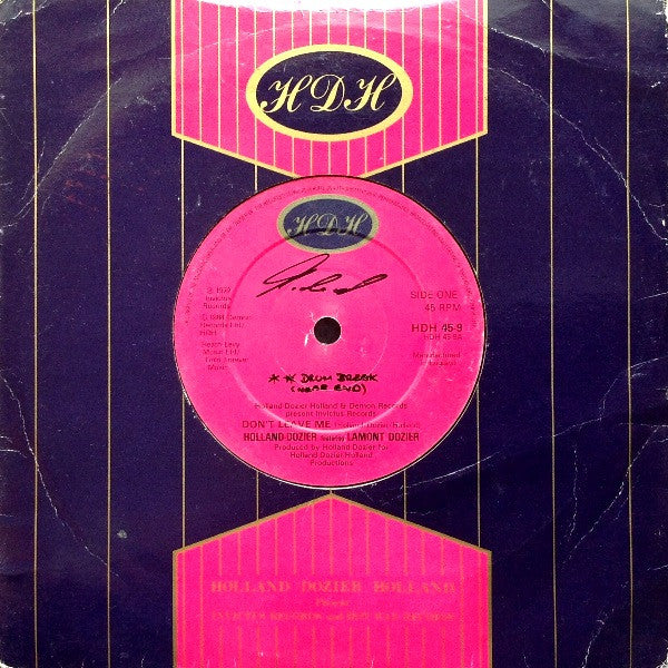 Holland & Dozier Featuring Lamont Dozier / Brian Holland : Don't Leave Me / I'm So Glad (7", Single)