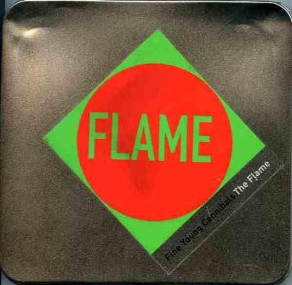 Fine Young Cannibals : The Flame (CD, Single, Ltd, Met)