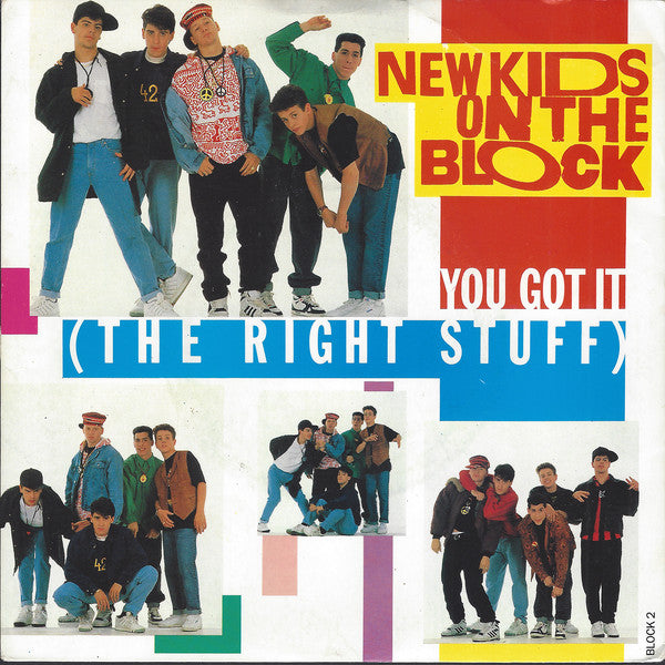 New Kids On The Block : You Got It (The Right Stuff) (7", Single)