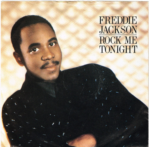 Freddie Jackson : Rock Me Tonight (For Old Times Sake) (7", Single, Sil)