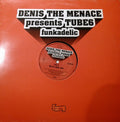 Denis The Menace Presents Tube6 : Funkadelic (12")