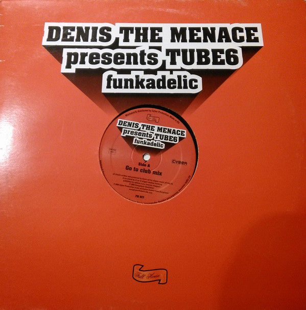 Denis The Menace Presents Tube6 : Funkadelic (12")
