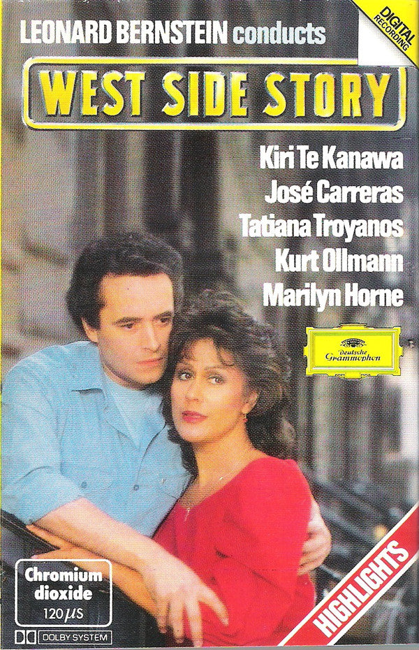 Leonard Bernstein Conducts Kiri Te Kanawa • José Carreras • Tatiana Troyanos • Kurt Ollmann, Marilyn Horne : West Side Story - Highlights (Cass)