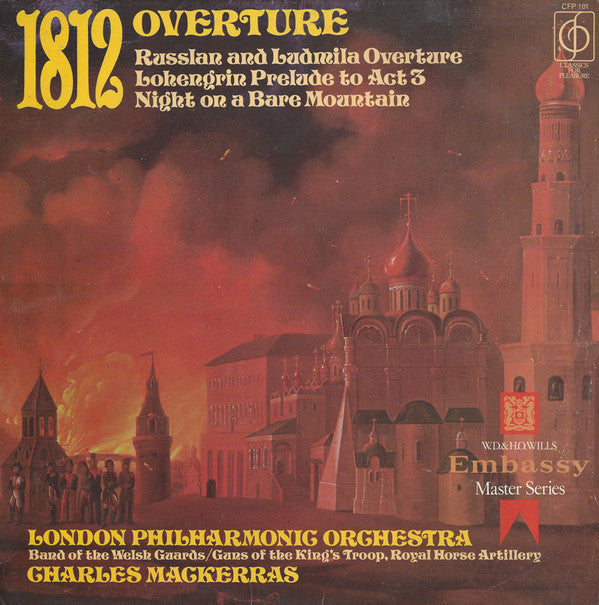 London Philharmonic Orchestra, Band Of The Welsh Guards / The Kings Troop Royal Horse Artillery, Sir Charles Mackerras : 1812 Overture / Russlan And Ludmila Overture / Lohengrin Prelude To Act 3 / Night On A Bare Mountain (LP)