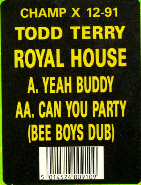 Royal House : Yeah Buddy / Can You Party (12")