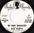 The Bad Habits (2) : My Baby Specializes (7", Promo)