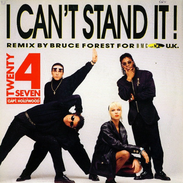 Twenty 4 Seven Featuring Captain Hollywood : I Can't Stand It! (The Remix) (12", Maxi)