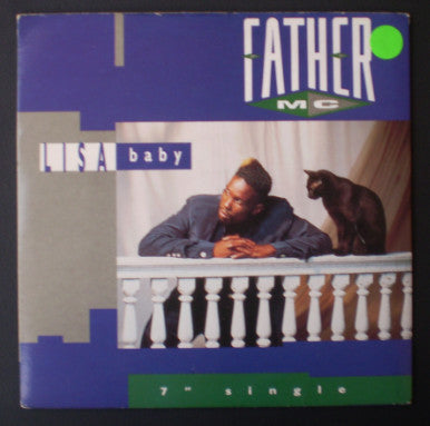 Father MC : Lisa Baby (7")