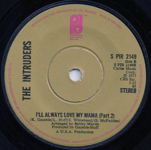 The Intruders : I'll Always Love My Mama (7", sol)