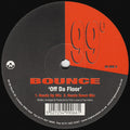 Bounce : Off Da Floor (12")