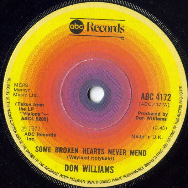Don Williams (2) : Some Broken Hearts Never Mend  (7", Single)