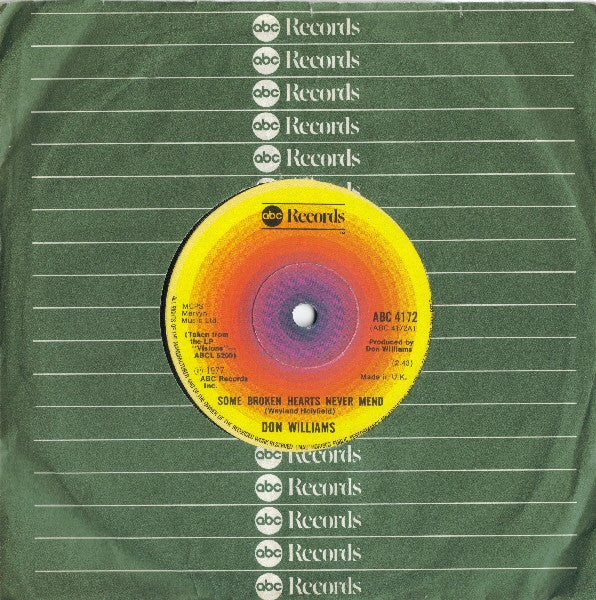 Don Williams (2) : Some Broken Hearts Never Mend  (7", Single)