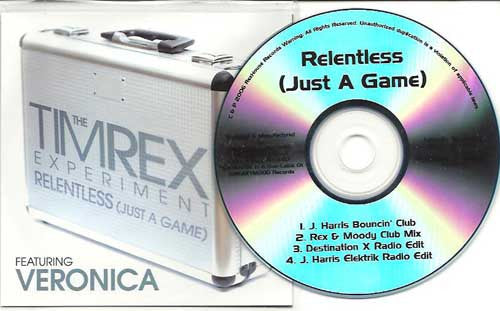 The Tim Rex Experiment Feat. Veronica : Relentless (Just A Game)  (CDr, Single, Promo)