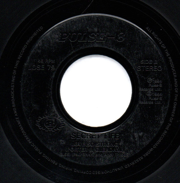 Secret Life : Love So Strong (7", Jukebox)