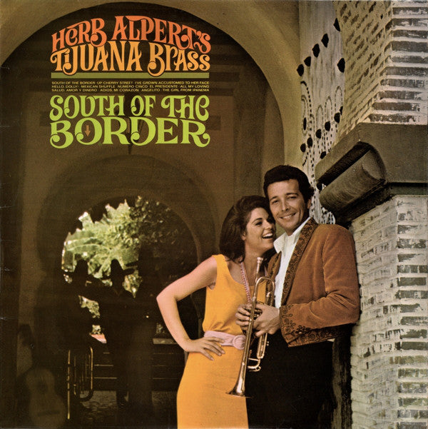 Herb Alpert & The Tijuana Brass : South Of The Border (LP, Album, Mono)
