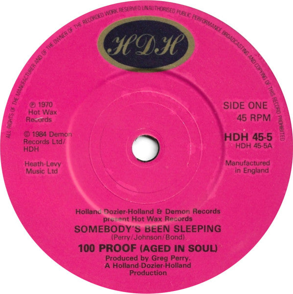 100 Proof Aged In Soul : Somebody's Been Sleeping  (7", Single)