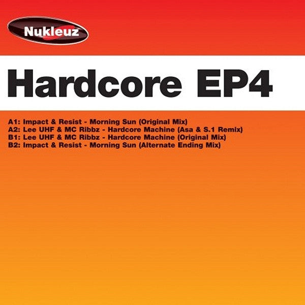 Impact & Resist / Lee UHF & MC Ribbz : Hardcore EP4 (12", EP)