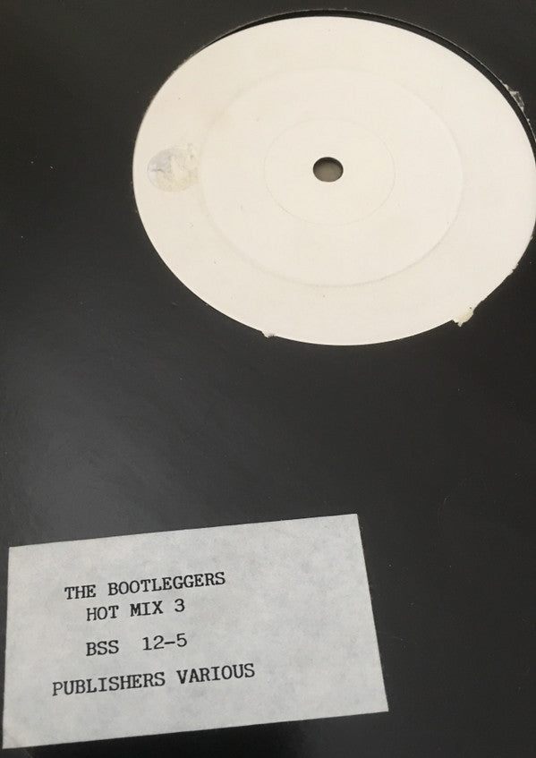 Bootleggers : Hot Mix 3 (12", W/Lbl)