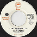 Sly Stone : I Get High On You (7", Mono, Promo)