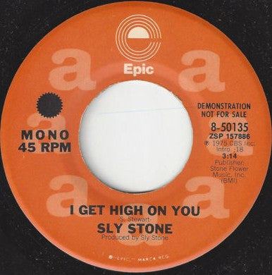 Sly Stone : I Get High On You (7", Mono, Promo)