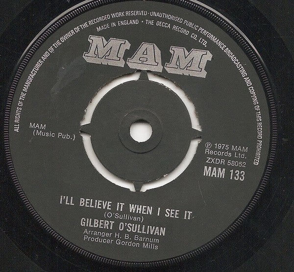 Gilbert O'Sullivan : I'll Believe It When I See It (7", Single)