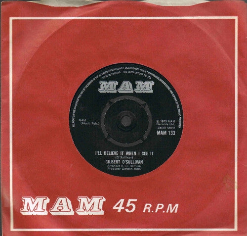 Gilbert O'Sullivan : I'll Believe It When I See It (7", Single)