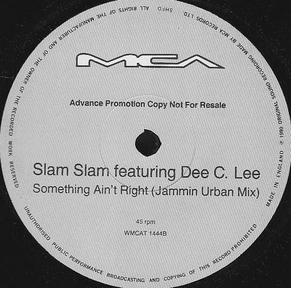 Slam Slam Featuring Dee C. Lee : Something Ain't Right (12", Single, Promo)