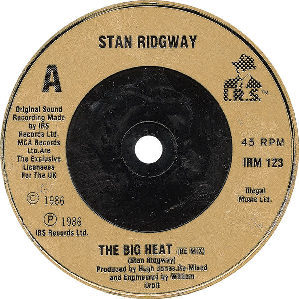 Stan Ridgway : The Big Heat (7", Single)