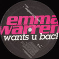Emma Warren : Wants U Back (12")
