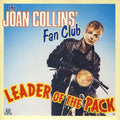 The Joan Collins' Fan Club : Leader Of The Pack (7", Single, Pap)