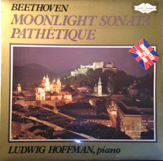 Beethoven* ,  Ludwig Hoffmann : Moonlight Sonata / Pathétique (LP)