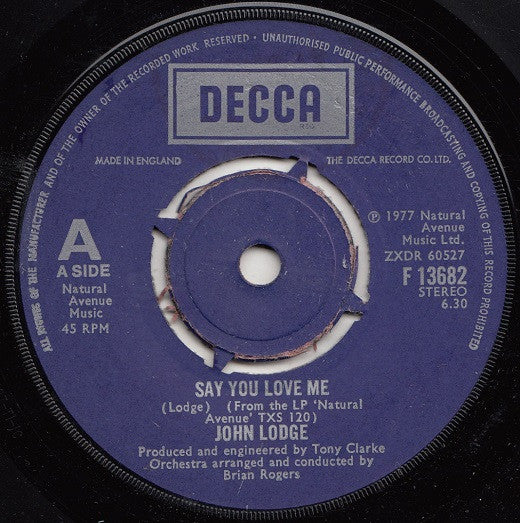John Lodge : Say You Love Me (7", Single)