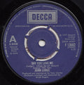 John Lodge : Say You Love Me (7", Single)