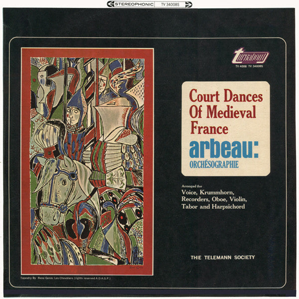 Thoinot Arbeau, Telemann Society Orchestra : Court Dances Of Medieval France: Orchésographie (LP, RP)