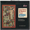 Thoinot Arbeau, Telemann Society Orchestra : Court Dances Of Medieval France: Orchésographie (LP, RP)