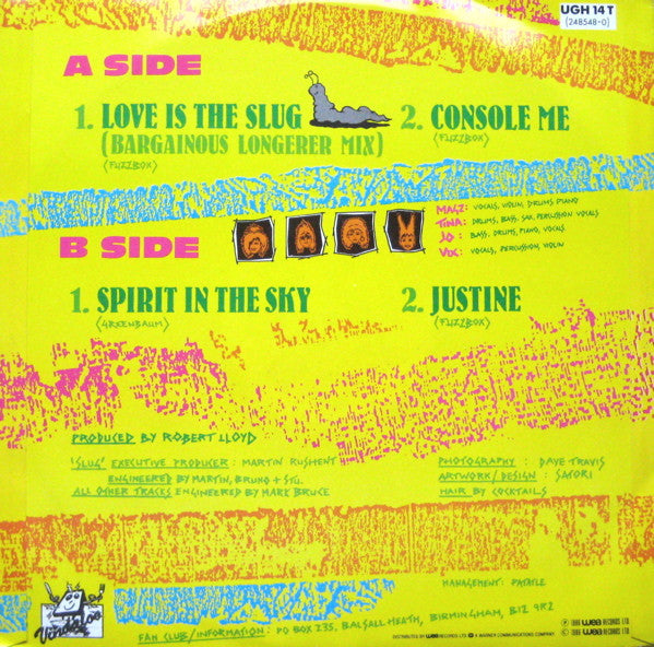 We've Got A Fuzzbox And We're Gonna Use It : Love Is The Slug (12")