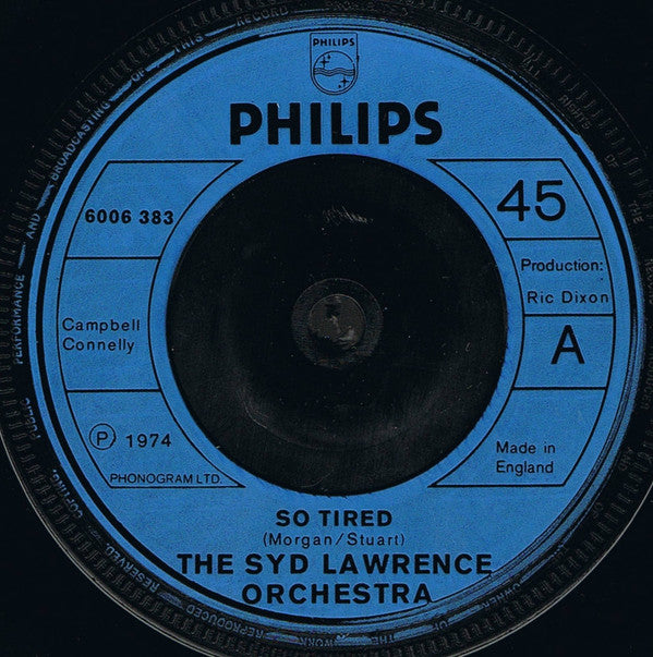 Syd Lawrence And His Orchestra : So Tired (7", Single)